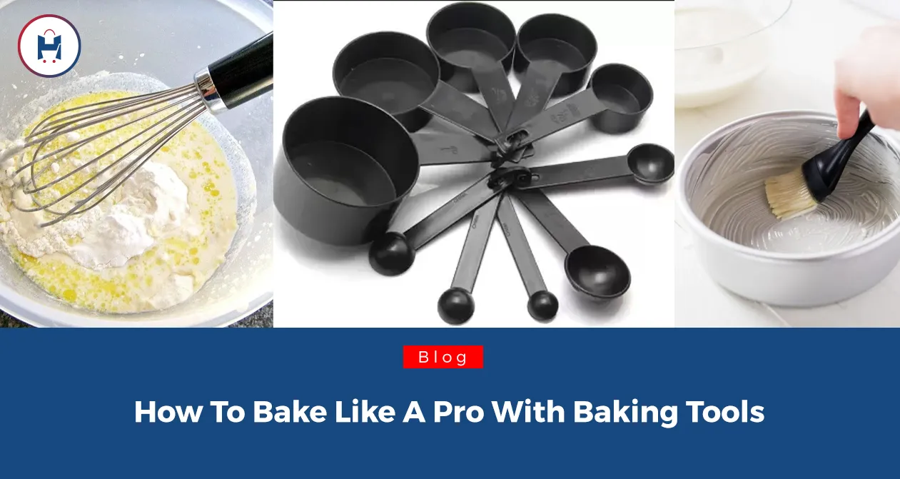 How to Bake Like a Pro with Baking Tools