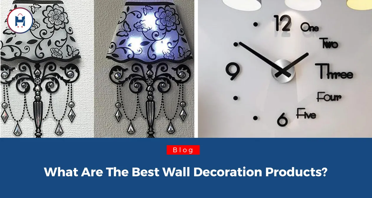 What Are The Best Wall Decoration Products?