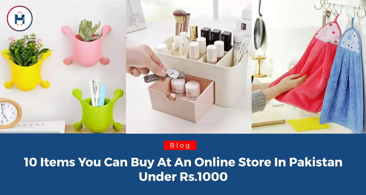 10 Items You Can Buy At An Online Store In Pakistan Under Rs.1000