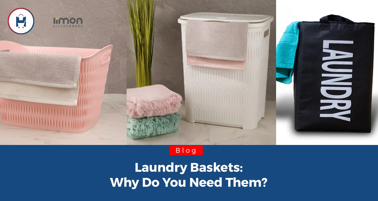 Why Do You Need Them Laundry Baskets?